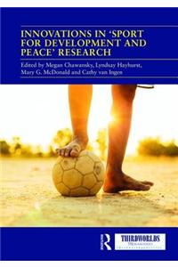 Innovations in 'Sport for Development and Peace' Research
