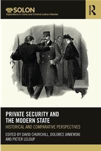 Private Security and the Modern State