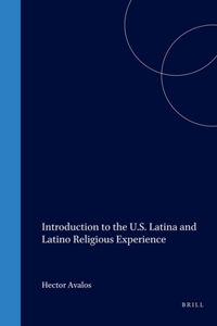 Introduction to the U.S. Latina and Latino Religious Experience