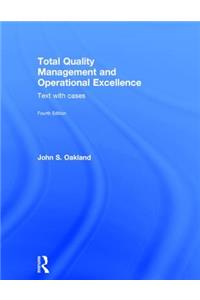 Total Quality Management and Operational Excellence