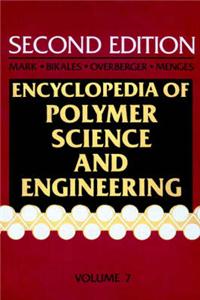 Encyclopaedia of Polymer Science and Engineering: v.7: Fibres, Optical to Hydrogenation