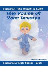 The Power of Your Dreams