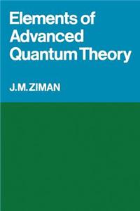 Elements of Advanced Quantum Theory