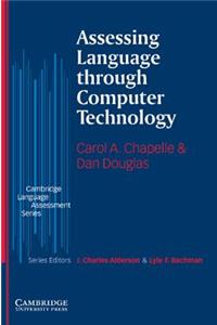 Assessing Language Through Computer Technology