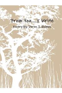 From You, I Write