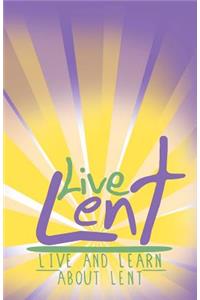 Live Lent