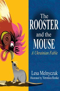 Rooster and the Mouse