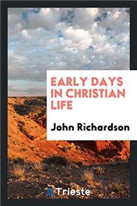 Early days in Christian life