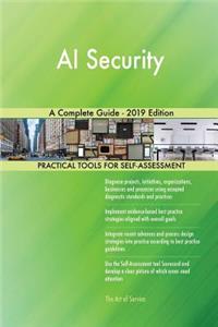 AI Security A Complete Guide - 2019 Edition