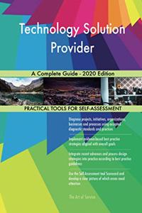 Technology Solution Provider A Complete Guide - 2020 Edition