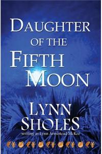 Daughter of the Fifth Moon