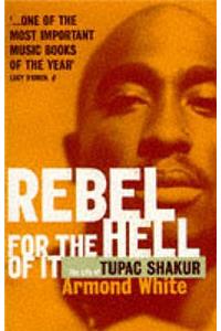 Rebel for the Hell of it