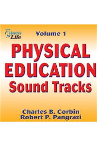 Physical Education Sound Tracks, Volume 1