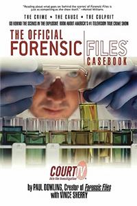 Official Forensic Files Casebook