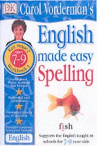 Carol Vordermans English Made Easy Spelling 7-9