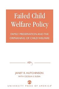 Failed Child Welfare Policy