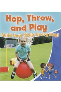 Hop, Throw, and Play: Build Your Skills Every Day!