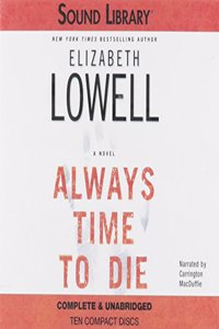 Always Time to Die Lib/E