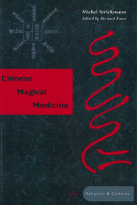 Chinese Magical Medicine