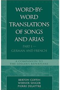 Word-By-Word Translations of Songs and Arias, Part I