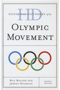 Historical Dictionary of the Olympic Movement