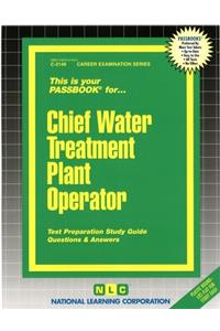 Chief Water Treatment Plant Operator