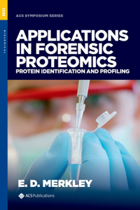 Applications in Forensic Proteomics
