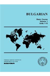 Bulgarian Basic Course Vol. 1