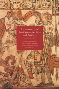 Archaeometry of Pre–Columbian Sites and Artifacts
