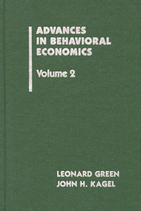 Advances in Behavioral Economics, Volume 2