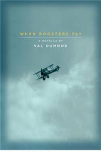 When Roosters Fly