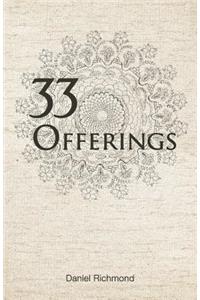 33 Offerings