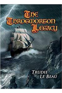 The Throgmorton Legacy