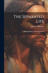 Separated Life