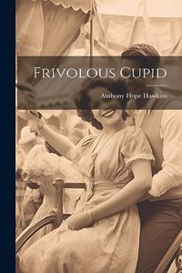 Frivolous Cupid