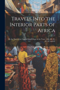 Travels Into the Interior Parts of Africa