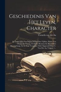 Geschiedenis Van Het Leven, Character