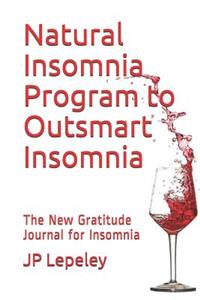Natural Insomnia Program to Outsmart Insomnia