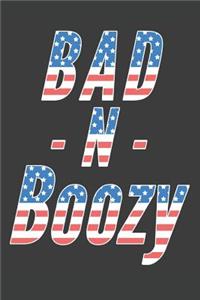 Bad And Boozy