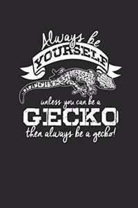 Gecko - Always Be Yourself