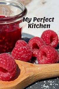 My Perfect Kitchen