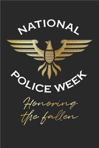 National Police Week Notebook - Police Week 2019 Honoring The Fallen Thin Blue Line - National Police Week Journal