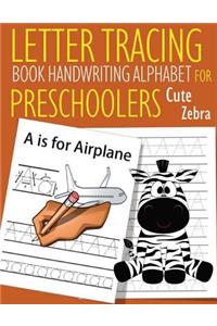 Letter Tracing Book Handwriting Alphabet for Preschoolers Cute Zebra