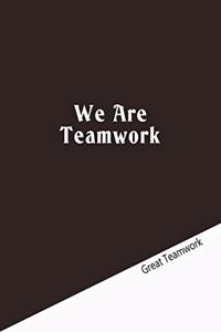 We Are Teamwork