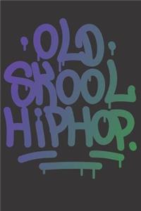 Notebook HipHop Rap Oldschool R'n'B Soul House Vintage