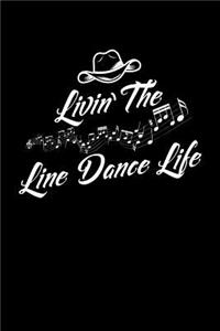 Livin The Line Dance Life
