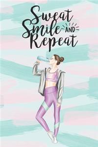 Sweat Smile and Repeat