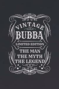 Vintage Bubba Limited Edition The Man The Myth The Legend