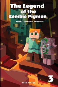 Legend of the Zombie Pigman Book 3