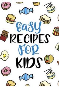 Easy Recipes for Kids
